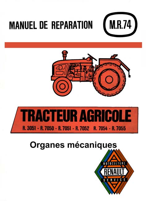 Manuel de Rparation Concessionnaire - MR 74 - dit par Renault  pour les tracteurs premire fabrication en 1956  1965 types  essence E30 (R3051),  D35 (R7050),  D30 (R7051),  D22 (R7052),  Super 5D (R7054), et Super 7D (R7055). Document professionnel, absolument tout, sur le sujet, Embrayage, Boite de vitesses, Pont arrire, essieu avant, Direction, Freinage, Roues et moyeux, Relevage hydraulique, outils spcialiss.