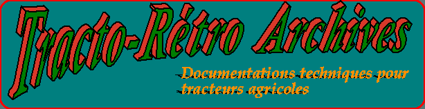 Tracto Rétro Archives le spécialiste de la documentation technique agricole